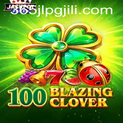 Discover the Fascination of 100BlazingClover