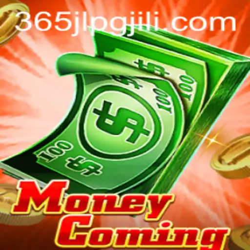 Unveiling 'MoneyComing': A Game-Changing Experience with 365JLPG